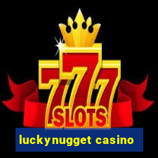 luckynugget casino