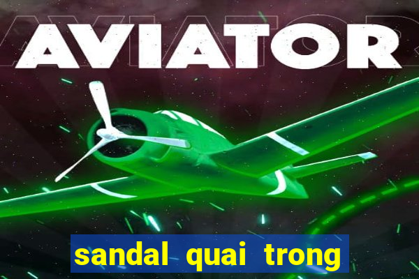 sandal quai trong đế bệt