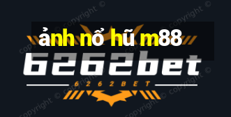 ảnh nổ hũ m88