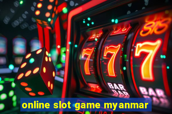 online slot game myanmar