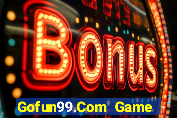 Gofun99.Com Game Bài B52 Đổi Thưởng