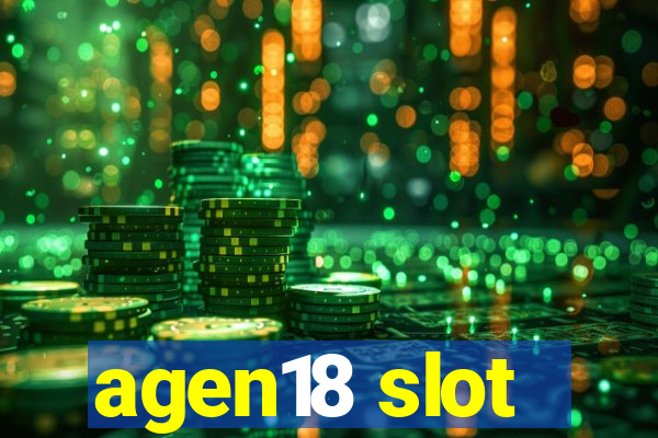 agen18 slot