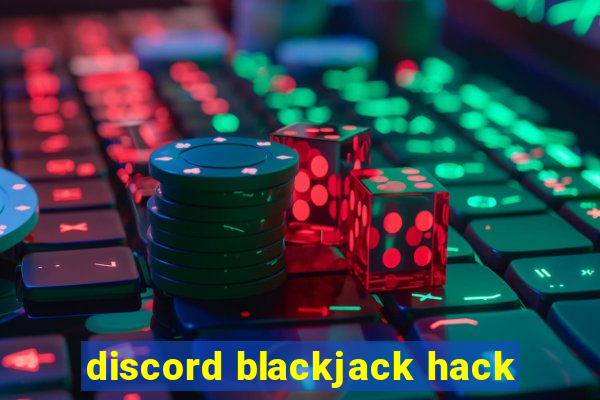 discord blackjack hack