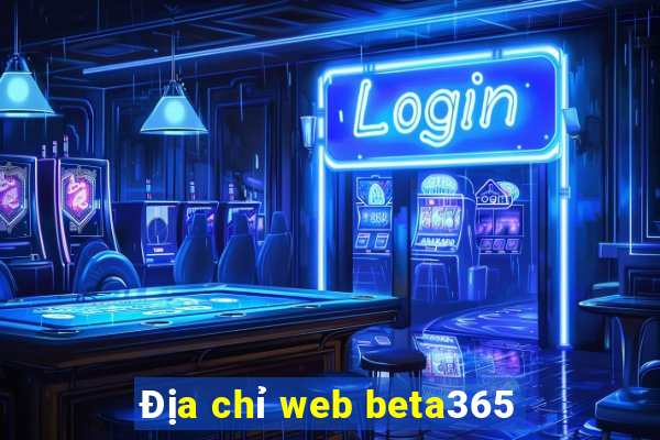 Địa chỉ web beta365