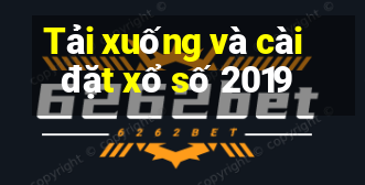 Tải xuống và cài đặt xổ số 2019