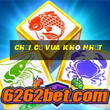 chơi cờ vua khó nhất