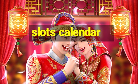 slots calendar