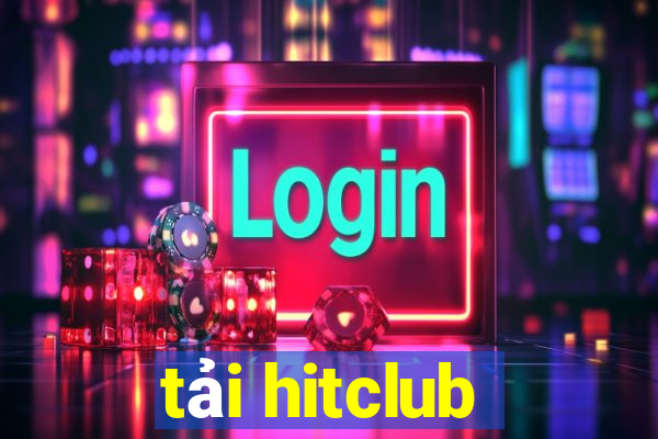 tải hitclub