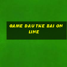 game dau the bai online