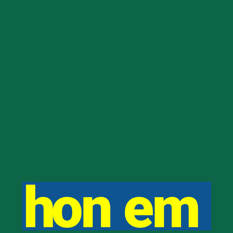 hon em