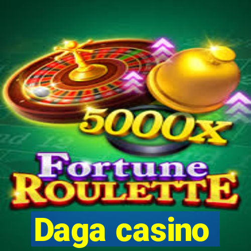 Daga casino