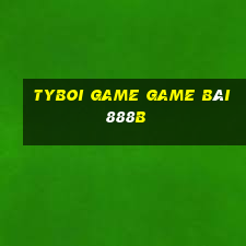 Tyboi Game Game Bài 888B