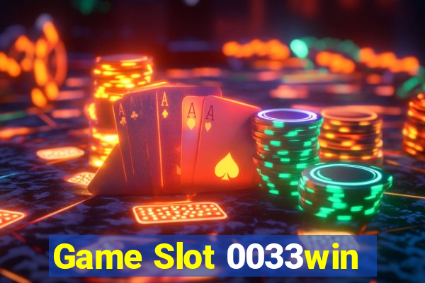 Game Slot 0033win