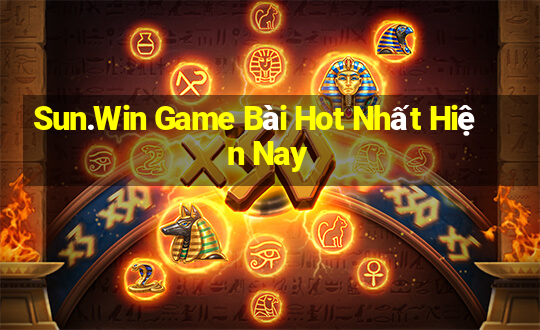 Sun.Win Game Bài Hot Nhất Hiện Nay