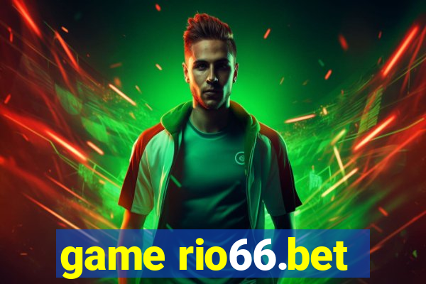 game rio66.bet