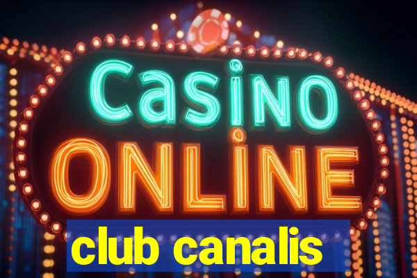 club canalis