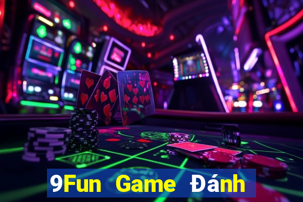 9Fun Game Đánh Bài Ăn Tiền Trên Iphone