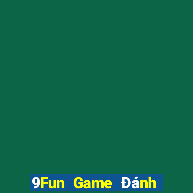 9Fun Game Đánh Bài Ăn Tiền Trên Iphone