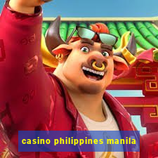 casino philippines manila