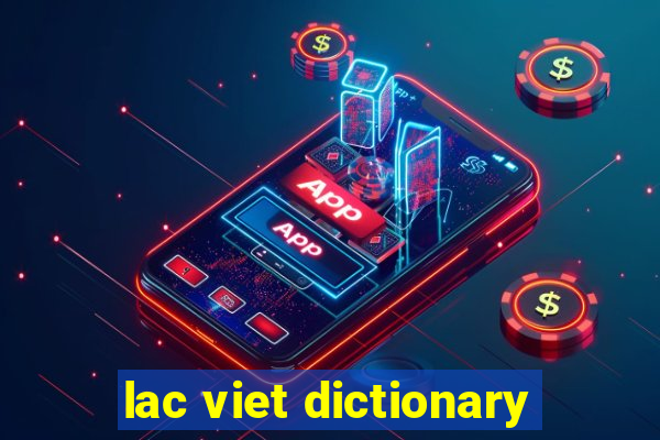 lac viet dictionary