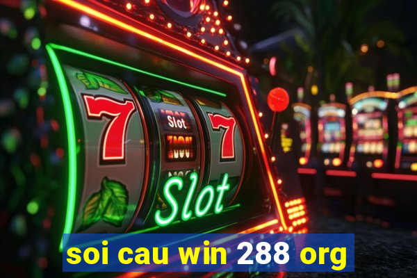 soi cau win 288 org