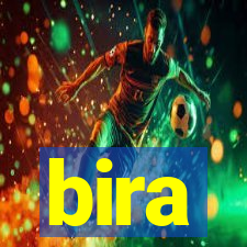 bira