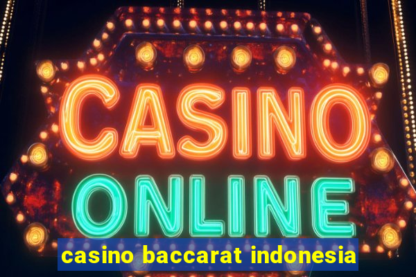 casino baccarat indonesia