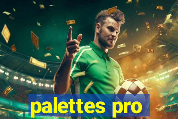 palettes pro