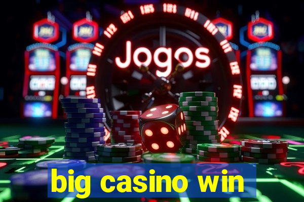 big casino win