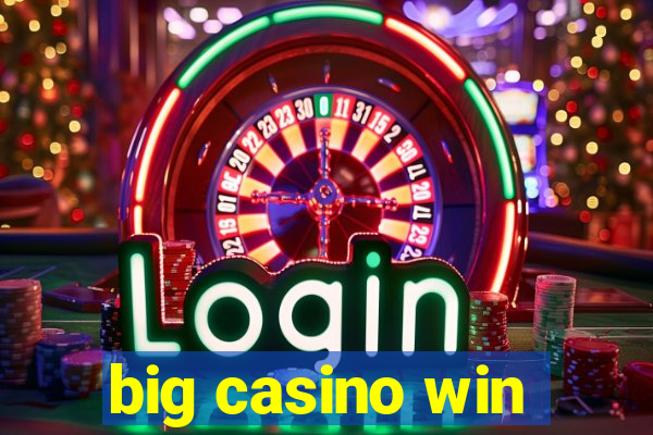 big casino win