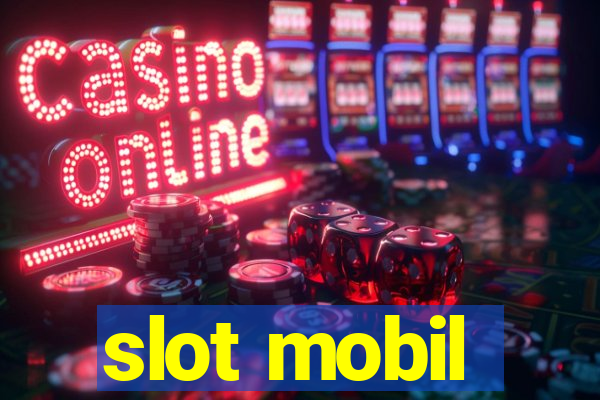 slot mobil