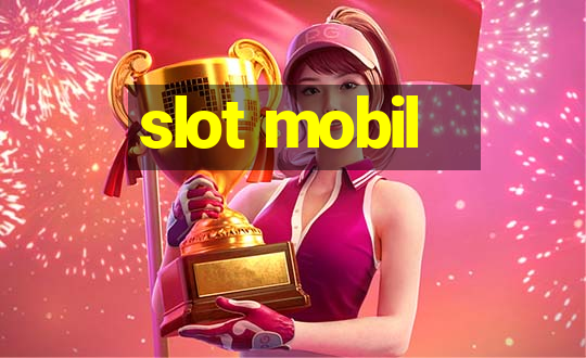 slot mobil