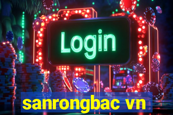 sanrongbac vn