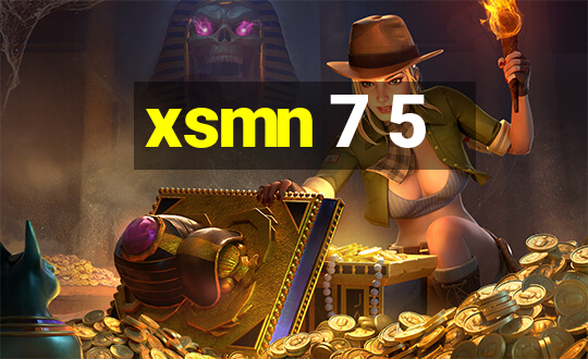 xsmn 7 5