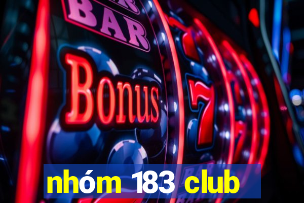 nhóm 183 club