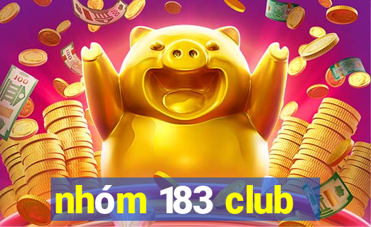 nhóm 183 club