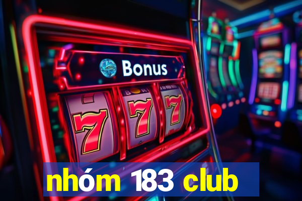 nhóm 183 club