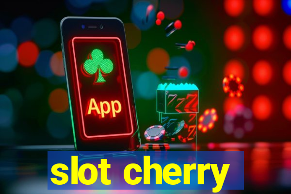 slot cherry