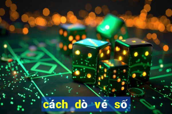 cách dò vé số ở mỹ