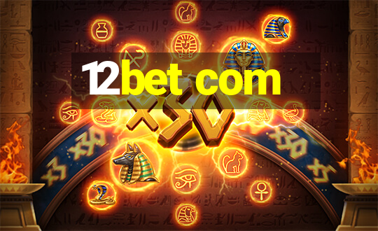 12bet com