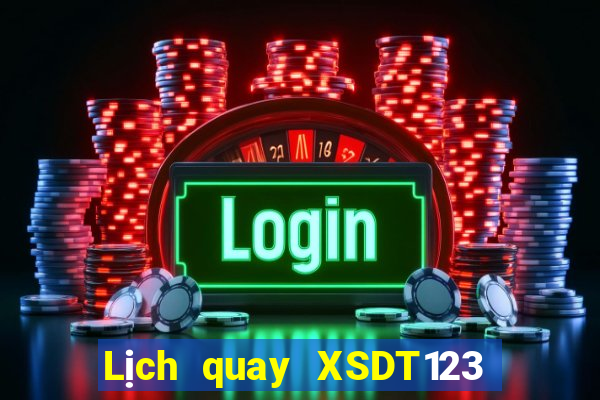 Lịch quay XSDT123 Thứ 7