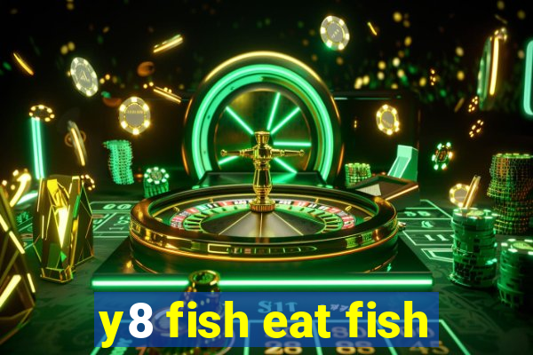 y8 fish eat fish