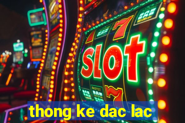 thong ke dac lac