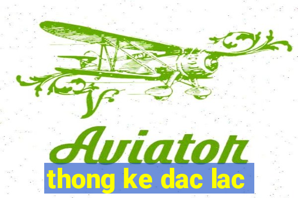 thong ke dac lac