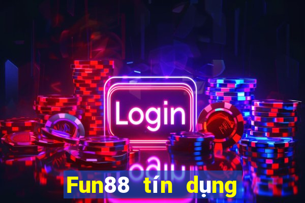 Fun88 tín dụng xổ số