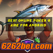 best online poker game for android