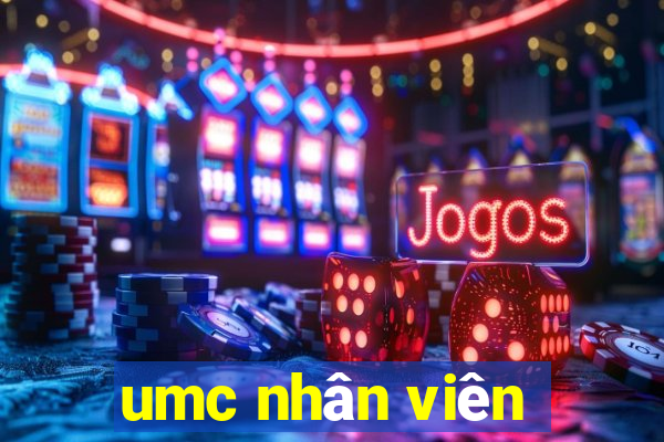 umc nhân viên