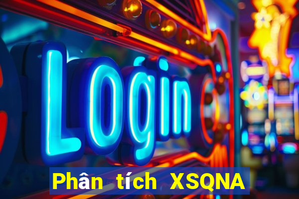 Phân tích XSQNA Thứ 3