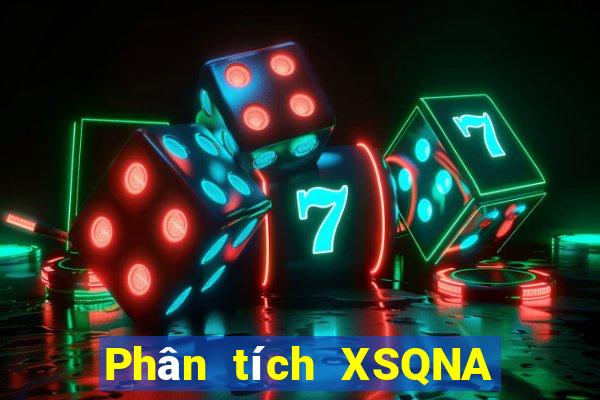 Phân tích XSQNA Thứ 3