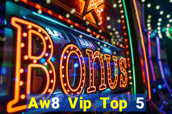 Aw8 Vip Top 5 Game Đánh Bài Đổi Thưởng